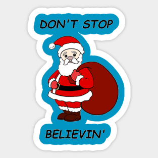 Don't stop believin' Sticker